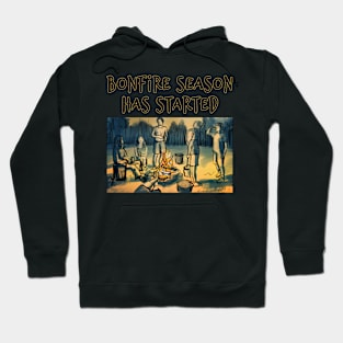 Bonfire season has started Hoodie